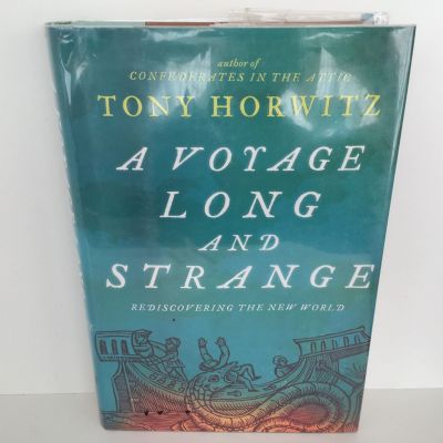 A VOYAGE LONG AND STRANGE: Rediscovering The New World