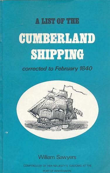 LIST OF THE CUMBERLAND SHIPPING: Corrected Up To February 1840