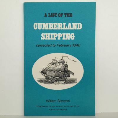 LIST OF THE CUMBERLAND SHIPPING: Corrected Up To February 1840