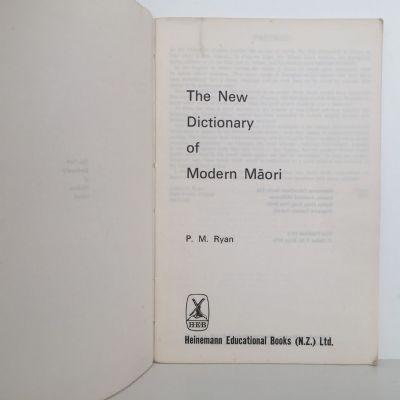 THE NEW DICTIONARY OF MODERN MAORI