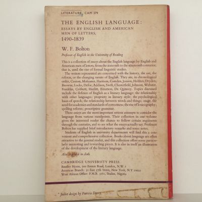 THE ENGLISH LANGUAGE: Essays By English & American Men of Letters 1490-1839