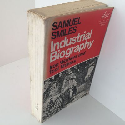 INDUSTRIAL BIOGRAPHY: Iron Workers and Tool Makers