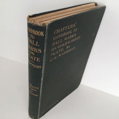 Chaffers' Handbook To Hall Marks On Gold & Silver Plate