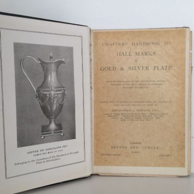 Chaffers' Handbook To Hall Marks On Gold & Silver Plate