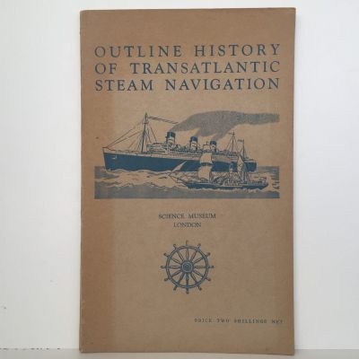 Outline History of Transatlantic Steam Navigation
