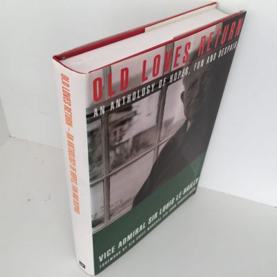 OLD LOVES RETURN: An Anthology of Hopes, Fun and Despair