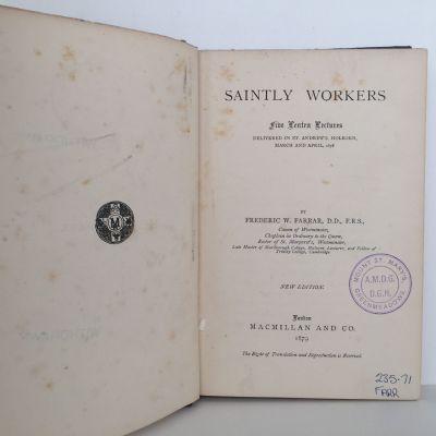SAINTLY WORKERS: Five Lenten Lectures