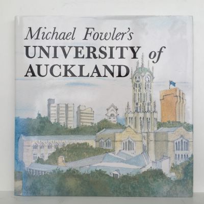 Michael Fowler's UNIVERSITY of AUCKLAND