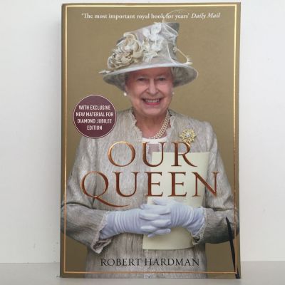 OUR QUEEN