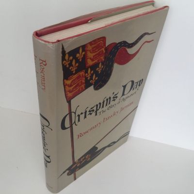 CRISPIN'S DAY: The Glory of Agincourt