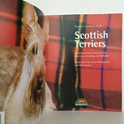 SCOTTISH TERRIERS: A Complete Pet Owner's Manual