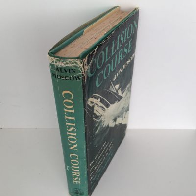 COLLISION COURSE: The Story of The Most Extraordinary Sea Disaster