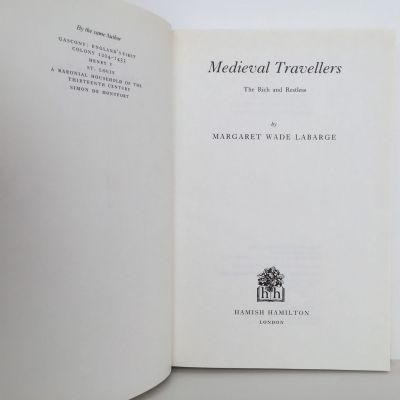 MEDIEVAL TRAVELLERS: The Rich and The Restless