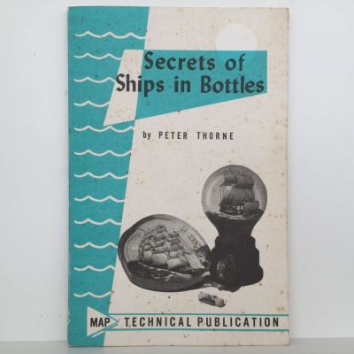 Secrets of Ships In Bottles