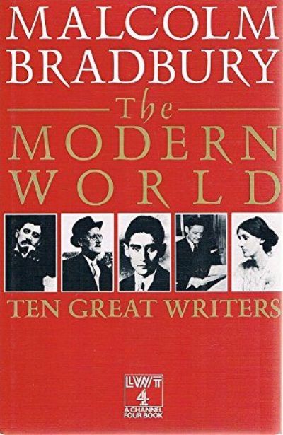 THE MODERN WORLD: Ten Great Writers 
