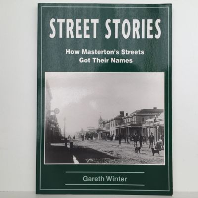STREET STORIES: How Masterton's Streets Got Their Names