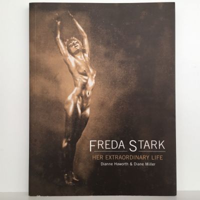 FREDA STARK: Her Extraordinary Life