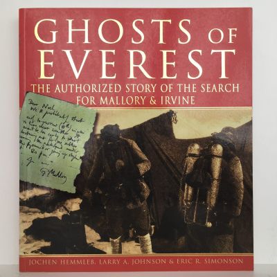 GHOSTS OF EVEREST: The Authorised Story of The Search for Mallory & Irvine