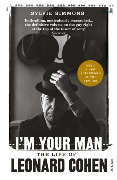 I'M YOUR MAN: The life of Leonard Cohen