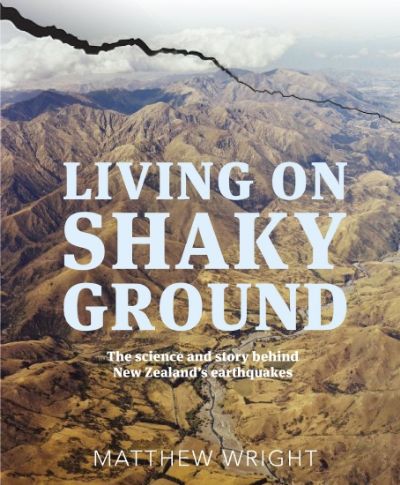Living on Shaky Ground 