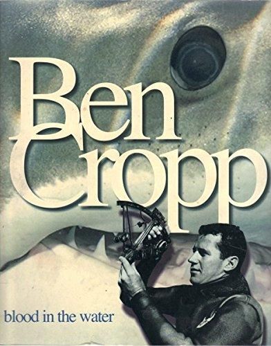 BEN CROPP : Blood In the Water