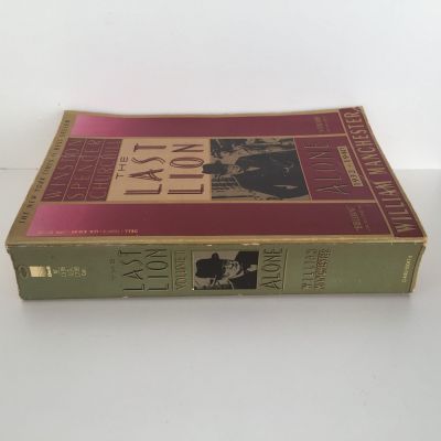 THE LAST LION: Winston Spencer Churchill: Alone, 1932–1940