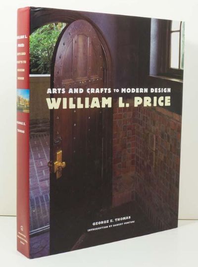 WILLIAM L. PRICE: Arts and Crafts to Modern Design