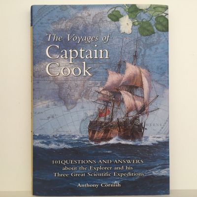 THE VOYAGES OF CAPTAIN COOK: 101 Questions and Answers about the Explorer