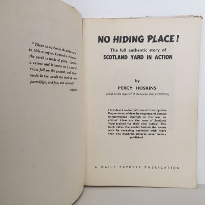 NO HIDING PLACE: The Full Authentic Story of Scotland Yard In Action