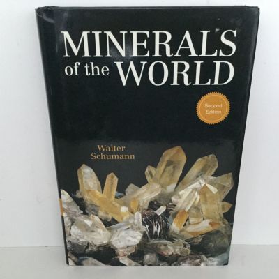 MINERALS OF THE WORLD: 2nd Revised Edition