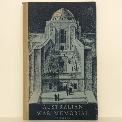 AUSTRALIAN WAR MEMORIAL, CANBERRA: Guide to