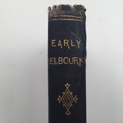 Personal Recollections of Early Melbourne & Victoria