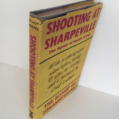 SHOOTING AT SHARPEVILLE: The Agony of South Africa
