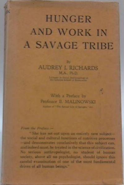 HUNGER AND WORK IN A SAVAGE TRIBE 