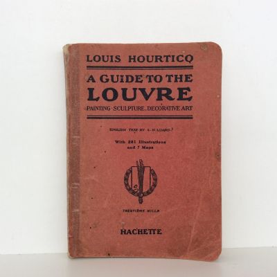 A GUIDE TO THE LOUVRE: Painting, Sculpture, Decorative Art