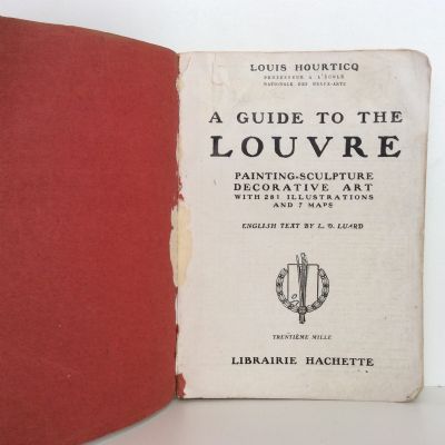 A GUIDE TO THE LOUVRE: Painting, Sculpture, Decorative Art