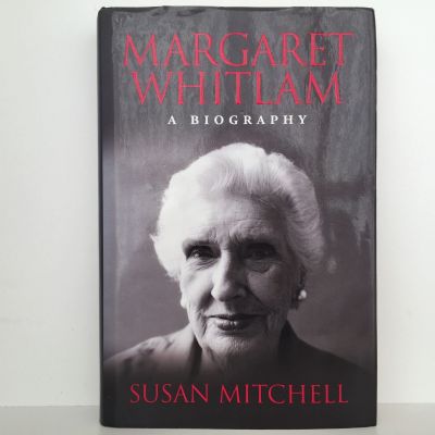 MARGARET WHITLAM: A Biography
