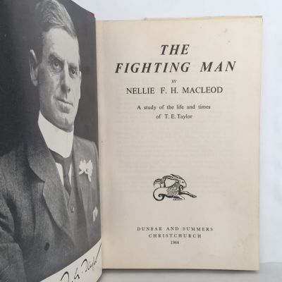 THE FIGHTING MAN: A Study of The Life and Times T. E. Taylor