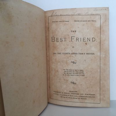 THE BEST FRIEND: or One That Sticketh Closer Than A Brother
