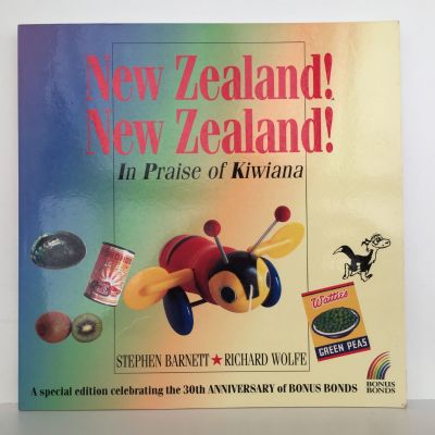 New Zealand! New Zealand! - In Praise of Kiwiana