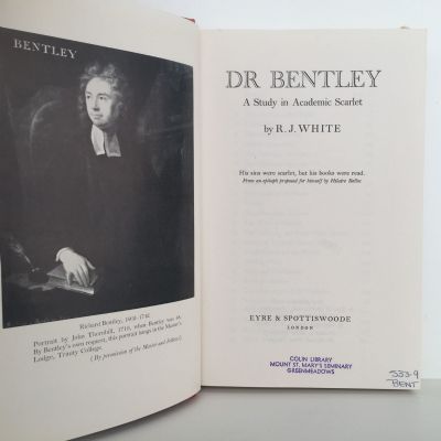DR. BENTLEY: A Study In Academic Scarlet