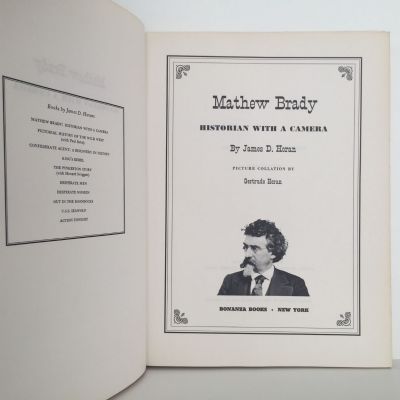 MATHEW BRADY: Historian With A Camera