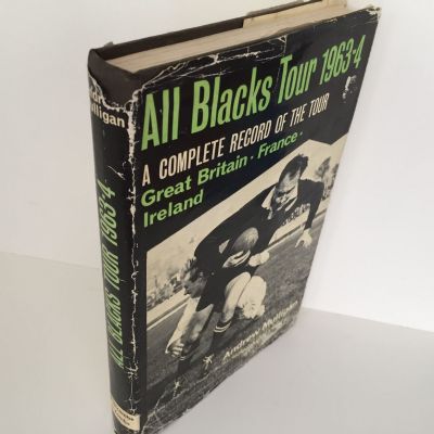ALL BLACKS TOUR 1963-4: A Complete Record of The Tour 1964