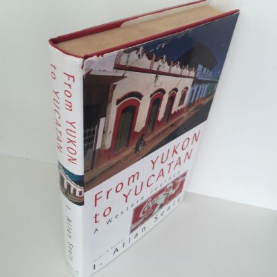 FROM YUKON TO YUCATAN: A Western Journey