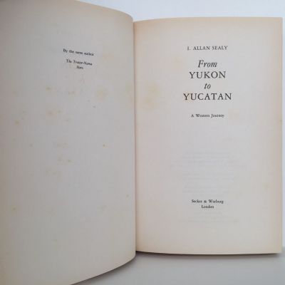 FROM YUKON TO YUCATAN: A Western Journey