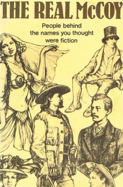 The Real McCoy: People Behind The Names You Thought Were Fiction 
