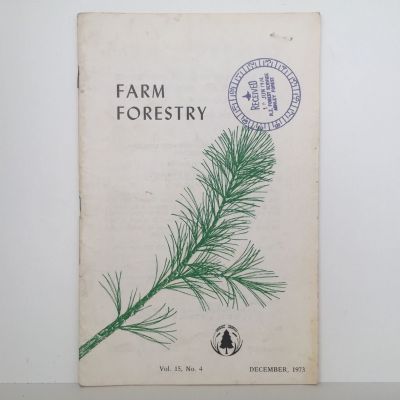 FARM FORESTRY ASSOCIATION: Journal : Vol 15 . No 4. Sept 1973