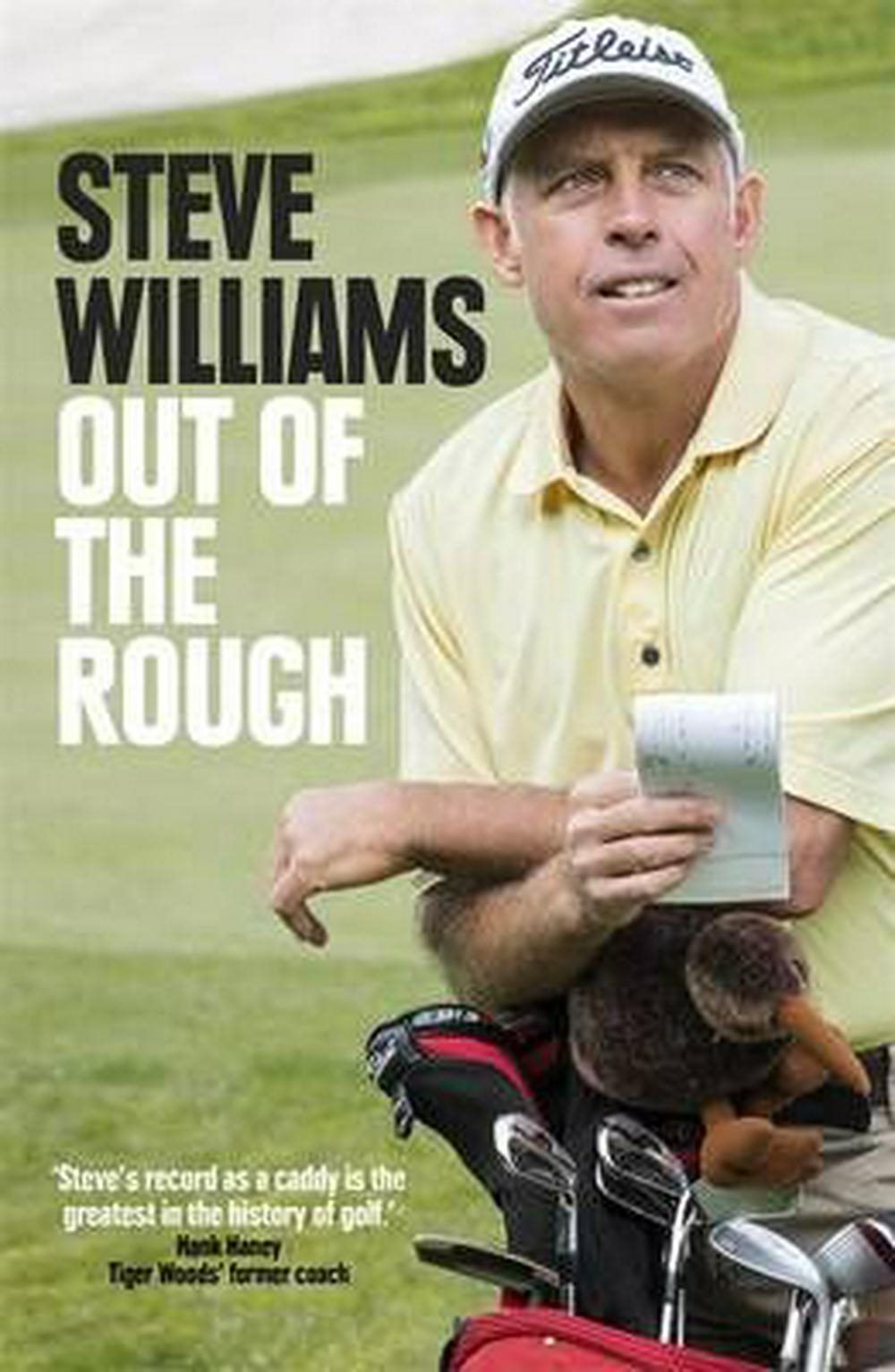 STEVE WILLIAMS: Out of The Rough