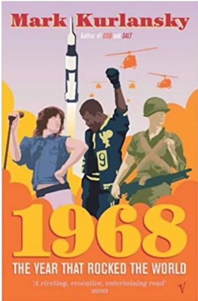 1968: The Year That Rocked The World