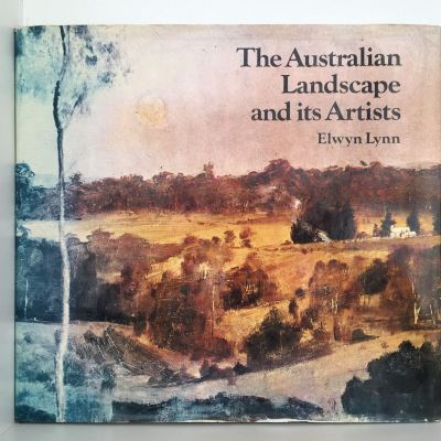 THE AUSTRALIAN LANDSCAPE and Its Artists